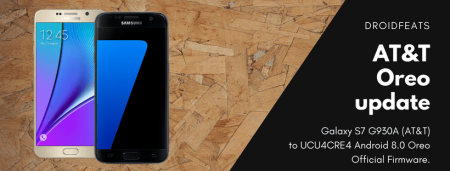 Install UCU4CRE4 Android 8.0 on AT&T Galaxy S7 G930A Oreo Stock Firmware