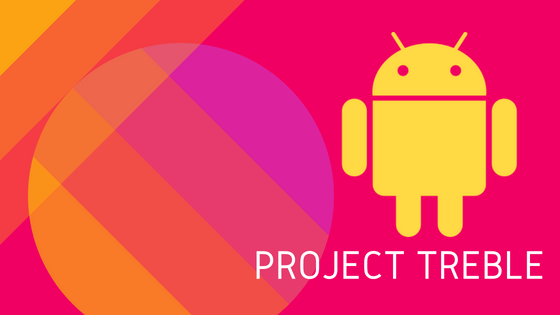 Project Treble