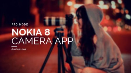 Nokia 8 Camera App with Pro Camera Mode for any device