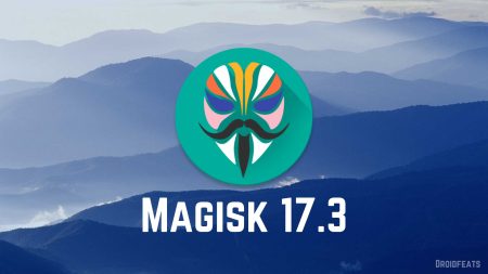 Download Magisk 17.3 root package (ZIP + APK), Pixel 3 support